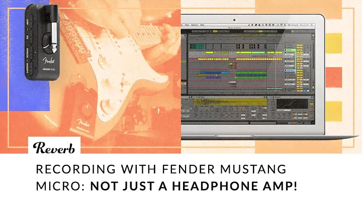 Recording With the Fender Mustang Micro: Not Just a Headphone Amp